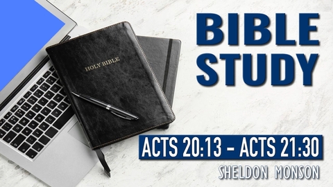 Acts 20:13 - Acts 21:30