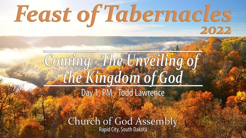 Coming, the Unveiling of the Kingdom of God