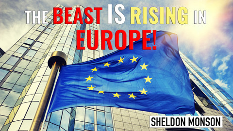 The Beast IS Rising in Europe
