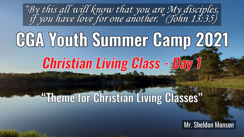 Christian Living Class Day 1