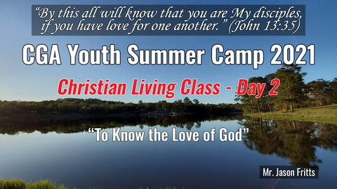 Christian Living Class Day 2
