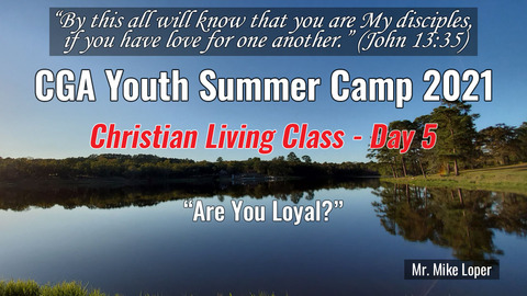 Christian Living Class Day 5