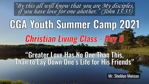Christian Living Class Day 6