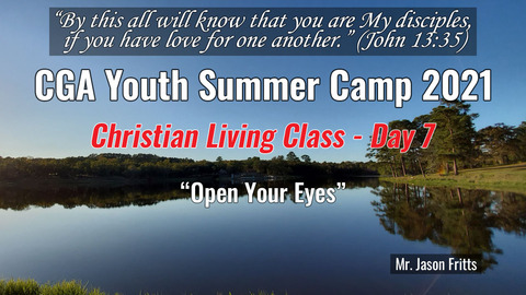 Christian Living Class Day 7