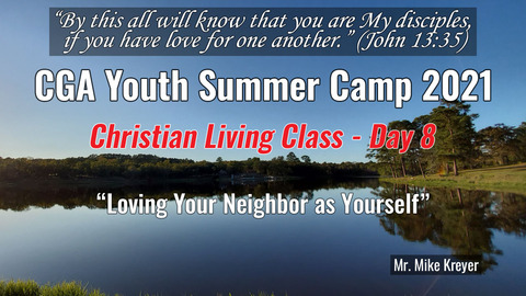 Christian Living Class Day 8